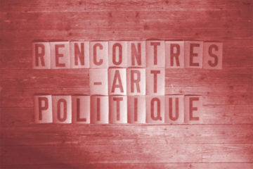 Rencontres Art-Politique
