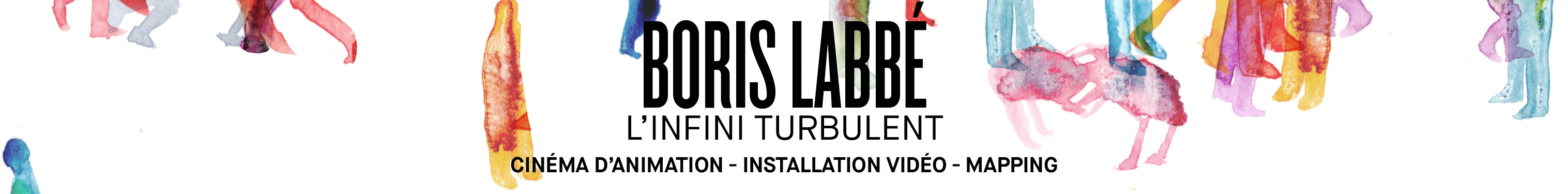 Boris Labbé - L'infini Turbulent